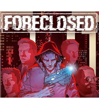 FORECLOSED Steam Key GLOBAL